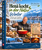 Henä kocht in der Natur Band 4 Winter